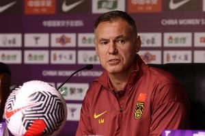 米利西奇：日本女足超所有亚洲队，中国女足最大弱点是冲刺能力